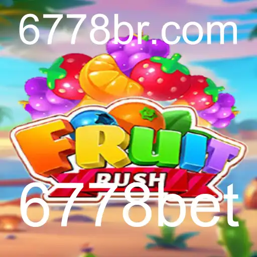 Descubra o Fascinante Mundo de FruitRush: A Aventura Saborosa no Universo de 6778bet