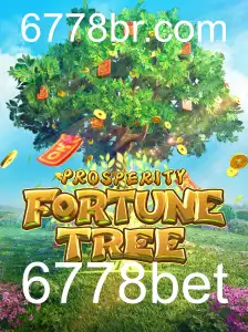 Explorando o Mundo de ProsperityFortuneTree na Plataforma 6778bet